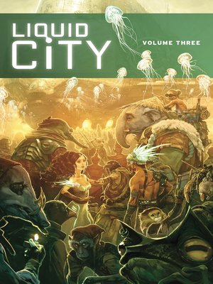 cover image of Liquid City (2014), Volume 3